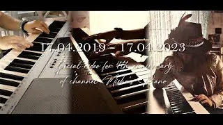 My 4 years piano progress ~ Special for 4th anniversary of Misha's Piano [17.04.2019 - 17.04.2023]