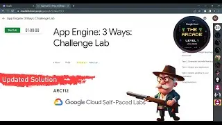 App Engine: 3 Ways: Challenge Lab  | Gamers, start your App Engines! | 