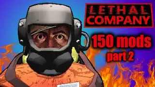 The horror of Lethal Company with 150 mods | Modded Lethal Company (Part 2)
