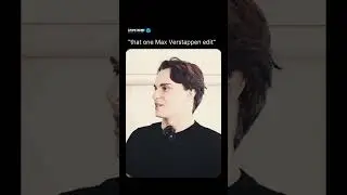 That One Max Verstappen Edit