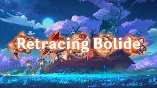 Retracing Bolide - Tales of Summer Nights (Genshin Impact Lore)