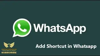 Add Shortcut in Whatsapp | Whatsapp Shortcut on Home Screen | How to Add Chat Shortcut in Whatsapp