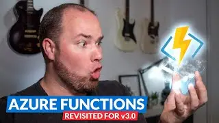 Azure functions revisited for v3. Conclusion: AWESOME