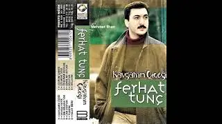 Ferhat Tunç - Can Dostum (Yüksek Kalite - 1998)