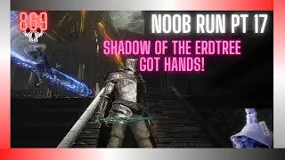 ELDEN RING First Playthrough | Shadow Of The Erdtree (Pt. XVII) New Build!