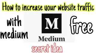 UNLIMITED INSTANT WEBSITE TRAFFIC FROM MEDIUM.COM 2020 |
