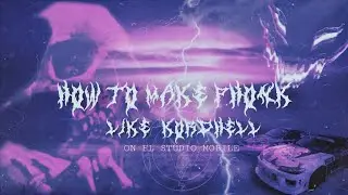 how to make phonk like KORDHELL on fl studio mobile | how to phonk house