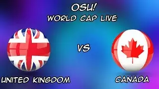osu! World Cup 2018 | Semifinals | United Kingdom vs Canada (18:00 UTC) | Live