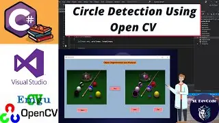 OpenCv & EmguCv C# Tutorial 07 - How to Detect Circle Objects Using Open CV With C# | Source Code