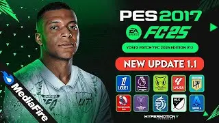 PES 2017  New Update V1.1 For YosfX Patch - FC 2025 Edition