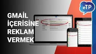 Google Ads - Gmail'e Reklam Vermek