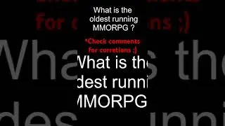 What is the oldest running MMORPG ? | Quick Answers #013​   | 毫米波 | MMORPG | мморпг |
