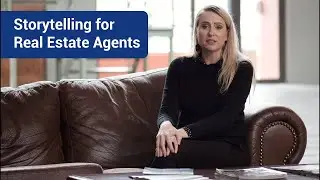 Social media for real estate agents: Storytelling