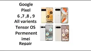 Google Pixel 6,7,8 till 9 pro | All Tensor Chipset Permenet imei Repair Remotly Service Avilable