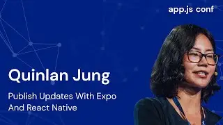 Publish Updates with Expo and React Native | Quinlan Jung | App.js Conf 2022
