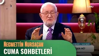 Cuma Sohbetleri - 3 Mayıs 2024