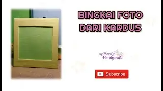 CARA MEMBUAT BINGKAI FOTO DARI KARDUS BEKAS