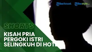 Kisah Pria Gerebek sang Istri Berselingkuh di Hotel dengan Pria 60 Tahun, Baru 5 Bulan Menikah