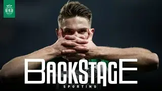 BACKSTAGE SPORTING | Sporting CP x FC Porto