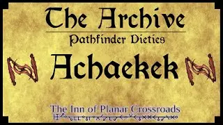 THE ARCHIVE - Pathfinder Deities: Achaekek, He Who Walks In Blood