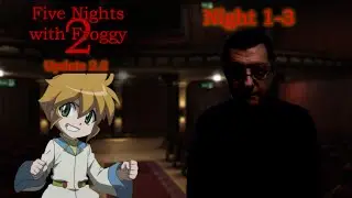 ENGLISH VOICE ACTING! | Five Nights with Froggy 2 (2.2 Update - Nights 1-3)