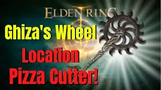 Ghiza's Wheel Location | Elden Ring Guide