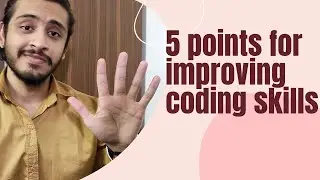 5 Points for Improving Coding Skills