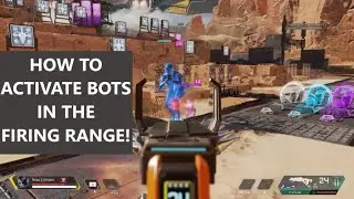 How To ACTIVATE BOTS in Firing Range! (SEASON 15) | Apex Legends Walkthrough
