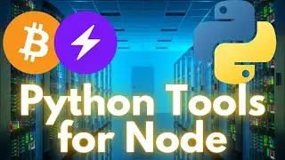 A few⚡️ Lightning Python Tools for Node Runners ⚡️