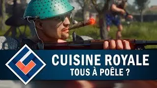 CUISINE ROYALE : Tous à poêle ? | GAMEPLAY FR