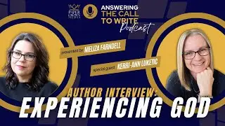 Author Interview: Experiencing God (The Uncharted Unknown)
