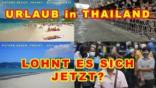 LOHNT ES SICH JETZT nach THAILAND zu  REISEN, WÄHREND COVID-19?