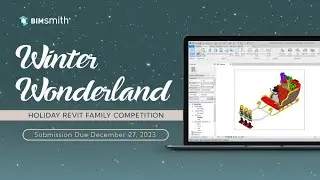 Submit Your Revit Families to the BIMsmith Winter Wonderland!