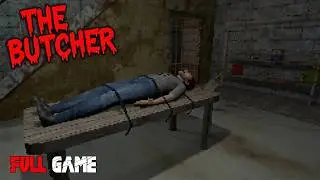The Butcher | Full Game | No Commentary Gameplay Walkthrough
