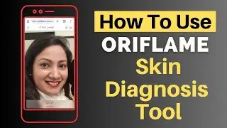 AI-Powered Beauty: Oriflame's Skin Diagnosis Tool for Customized Skincare Solutions!