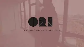 Ori Product's Install Process