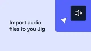 JigSpace: How to import audio files into your 3D presentation