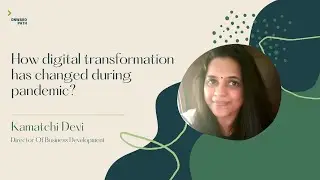 How digital transformation has changed during pandemic?