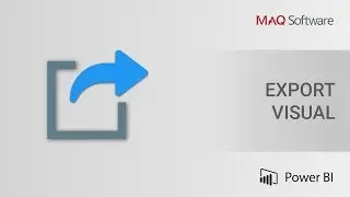 Export Visual by MAQ Software