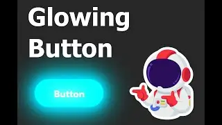 Create a Glowing Button in CSS and HTML