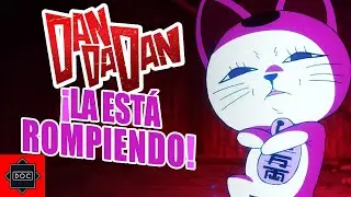 ¡Dandadan la está rompiendo! | IMPRESIONES