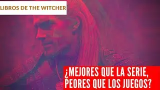 Libros de The Witcher: Cuándo leerlos.