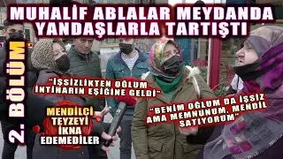 Böylesine az rastlanır: Türbanlı muhalifler meydanda AKP’lilerle tartıştı!/ 2. BÖLÜM