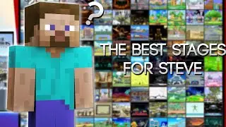 What are the best stages for Steve in Smash Ultimate?