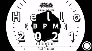osu!standart: Camellia - Hello (BPM) 2021