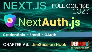 NextAuth in Next.js App Router - CH. A6 - UseSession Hook is a Powerfull Tool to Protect Content