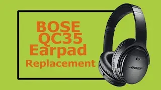 Replace Your Bose QC 35 Earpads Under 2 Minutes!!! | Repair Video
