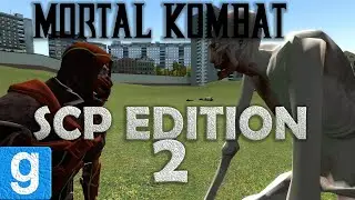 Gmod | MORTAL KOMBAT SCP EDITION 2!