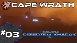 Cape Wrath - Homeworld: Deserts of Kharak #03