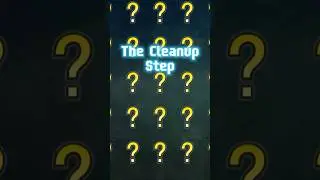 Mystical Teachings! The clean up step!